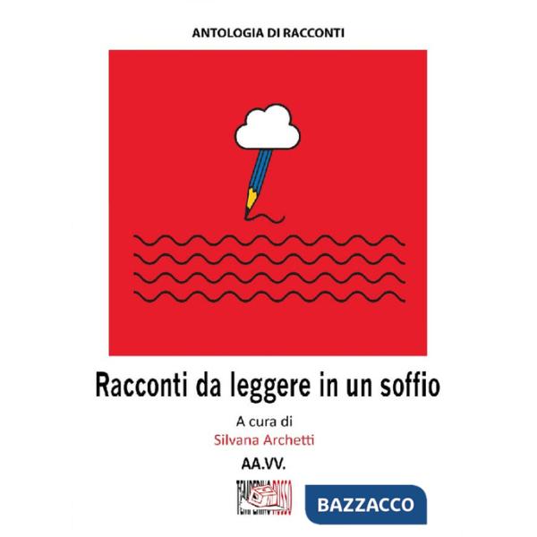 Racconti da leggere in un soffio
