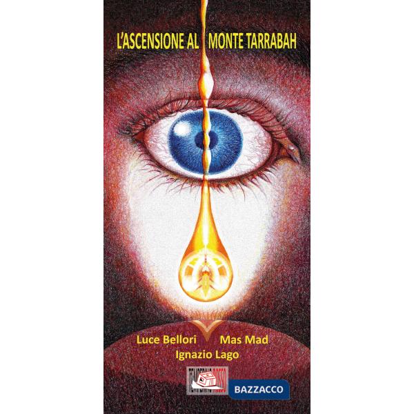 Ascensione al monte Tarrabah. Ediz. illustrata (L')