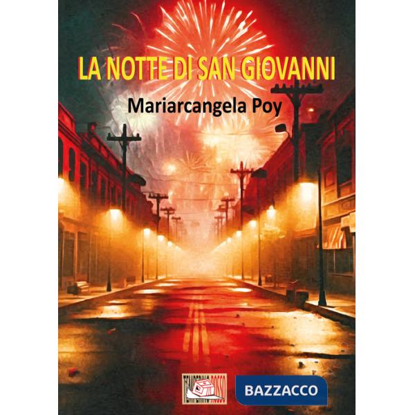 Notte di San Giovanni (La)