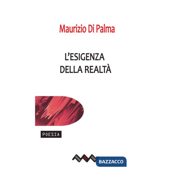 Esigenza della realtà (L')