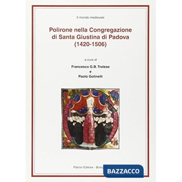 Polirone nella Congregazione di Santa Giustina di Padova (1420-1506)
