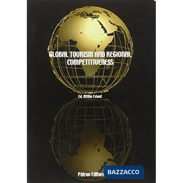 Global tourism and regional competitiveness