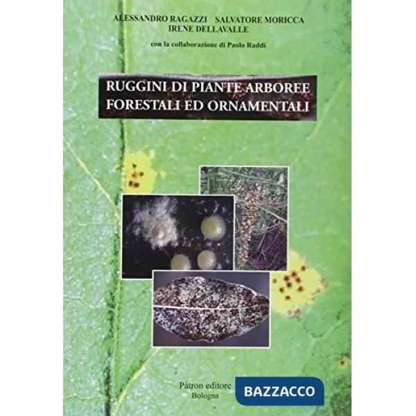 Ruggini di piante arboree forestali ed ornamentali