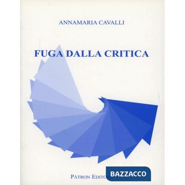 Fuga dalla critica