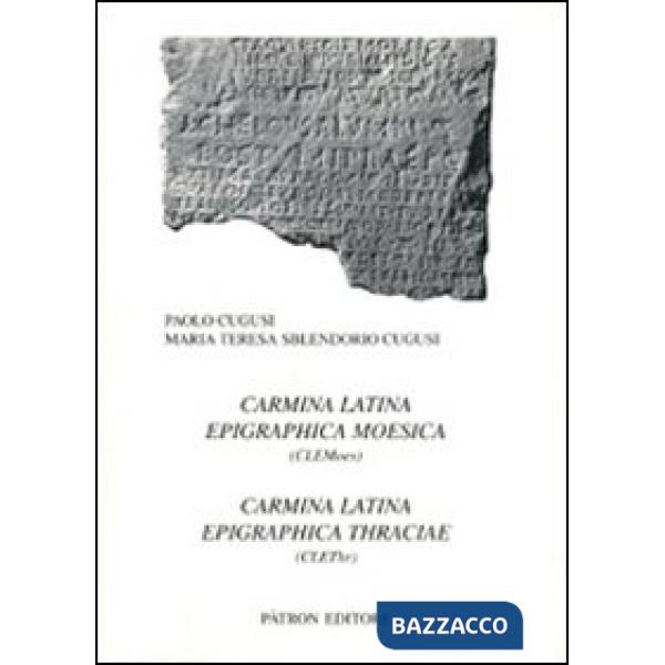 Carmina latina epigraphica moesica. Carmina latina epigraphica thraciae