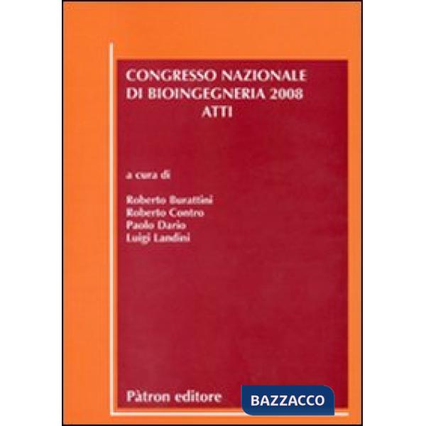 Atti del Congresso nazionale di bioingegneria (2008)
