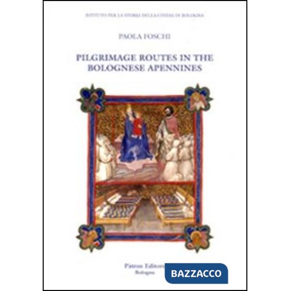 Pilgrimage routes in the bolognese Apennines