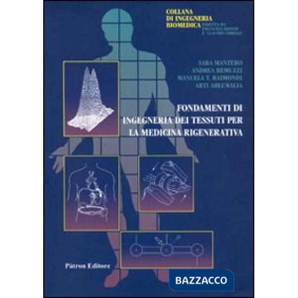 Fondamenti di ingegneria dei tessuti per la medicina rigenerativa