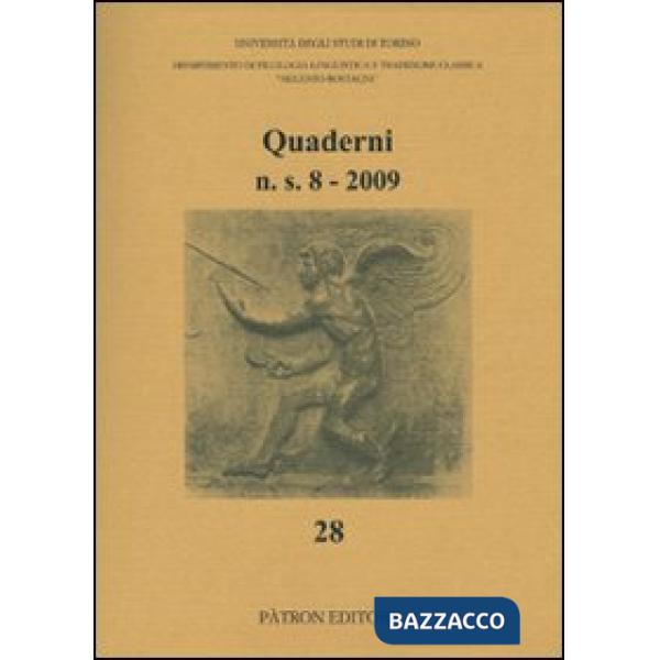Quaderni del Dipartimento di filologia linguistica e tradizione classica (2009). Vol. 8
