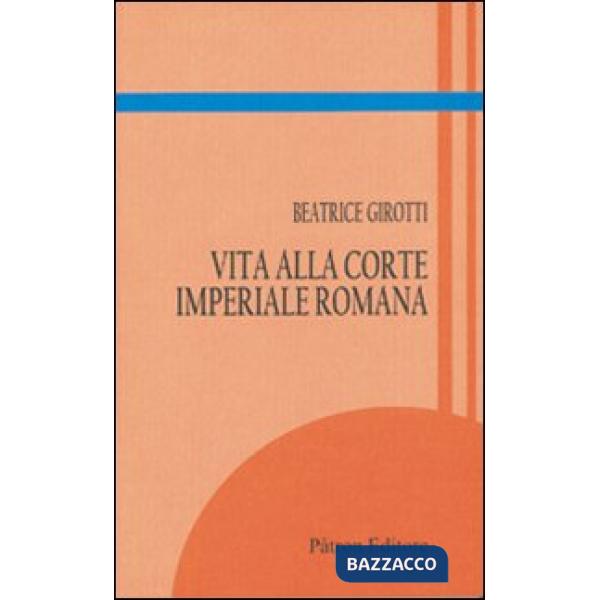 Vita alla corte imperiale romana