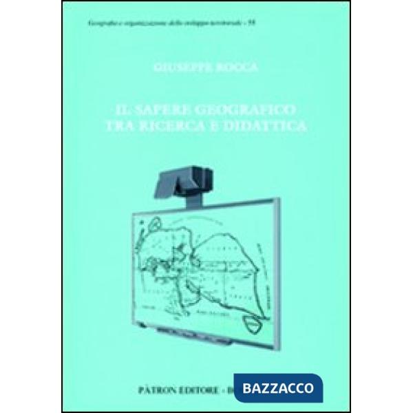 Sapere geografico tra ricerca e didattica (Il)