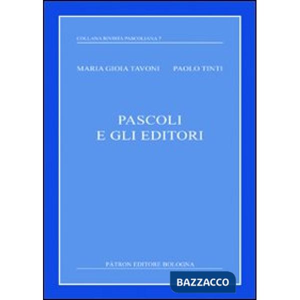 Pascoli e gli editori