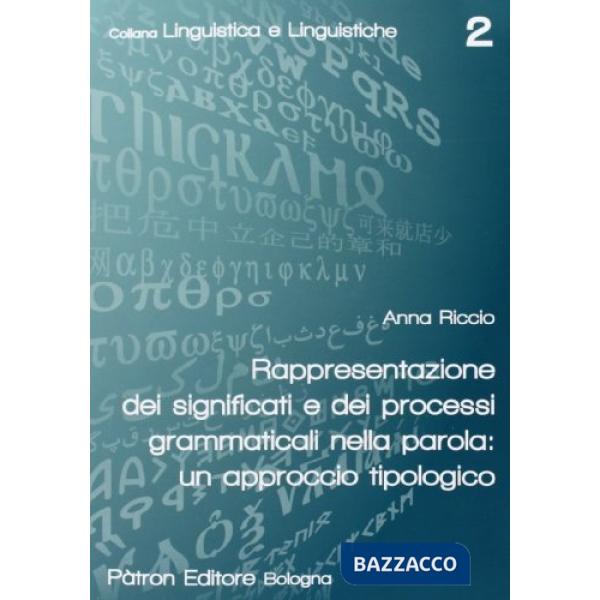 RAPPRESENTAZIONE DEI SIGNIFICATI E DEI P