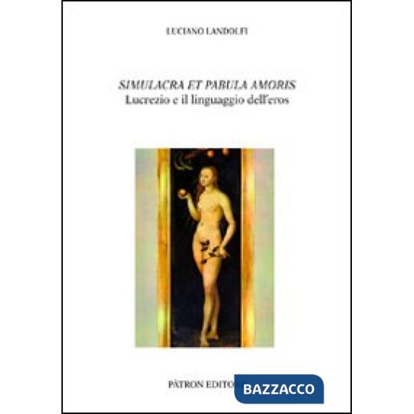 Simulacra et pabula amoris. Lucrezio e il linguaggio dell'eros