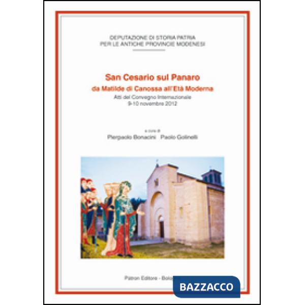 San Cesario sul Panaro da Matilde di Canossa all'età moderna