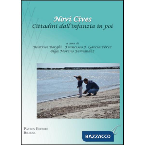 Novi cives. Cittadini dall'infanzia in poi. Ediz. italiana e spagnola