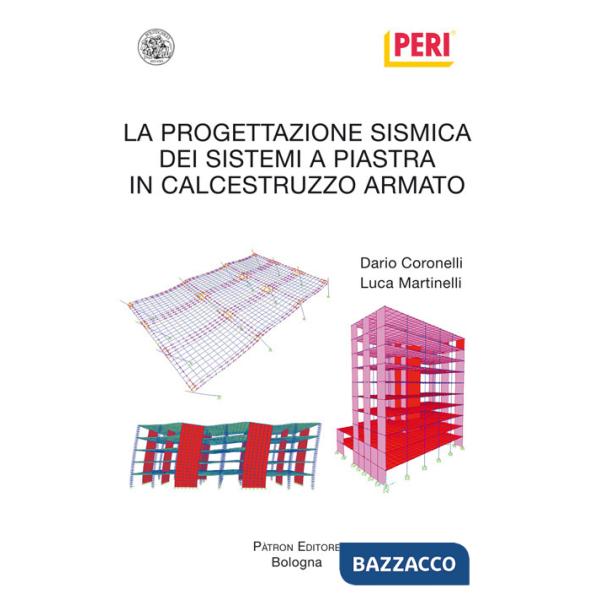 Progettazione sismica dei sistemi a piastra in calcestruzzo armato (La)