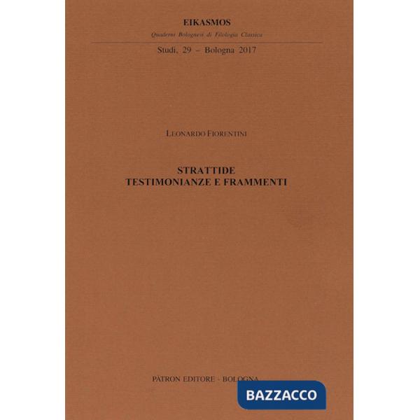 Strattide. Testimonianze e frammenti
