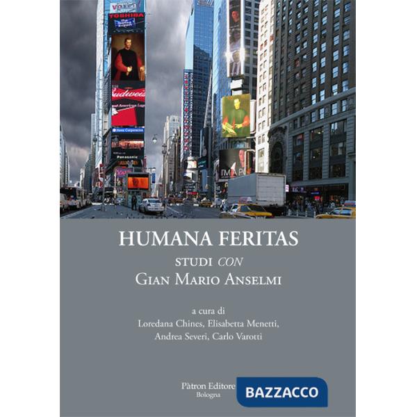 Humana feritas. Studi «con» Gian Mario Anselmi