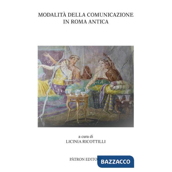 Modalità della comunicazione in Roma antica