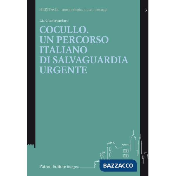 Cocullo. Un percorso italiano di salvaguardia urgente