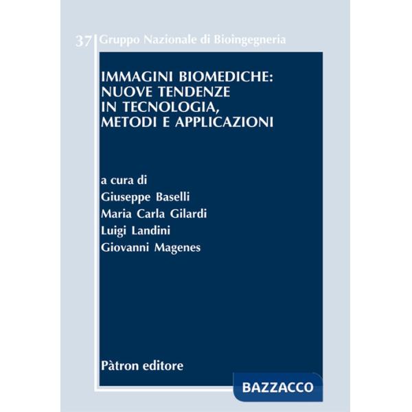 Immagini biomediche: nuove tendenze in tecnologia, metodi e applicazioni