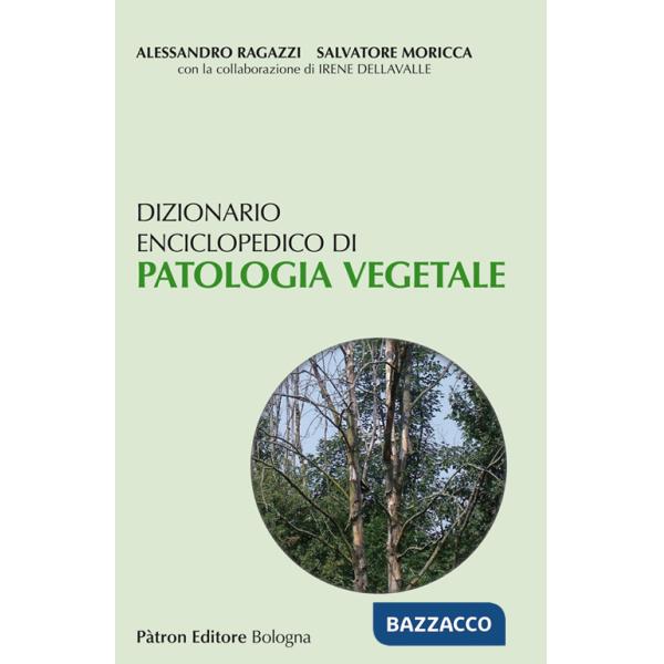 Dizionario enciclopedico di patologia vegetale