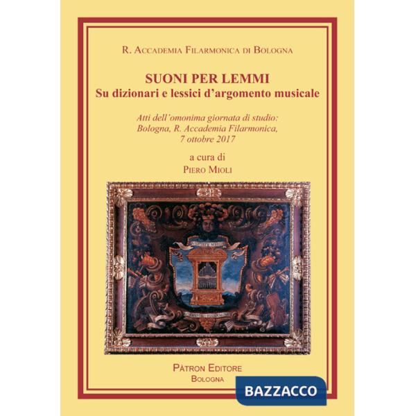 Suoni per Lemmi. Su dizionari e lessici d'argomento musicale