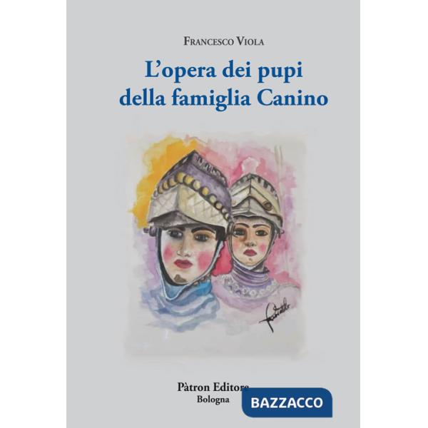 Opera dei pupi della famiglia Canino (L')