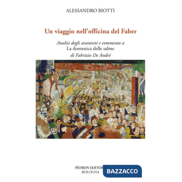 Viaggio nell'officina del Faber. Analisi degli avantesti e commento a «La domenica delle salme» di Fabrizio De André (Un)