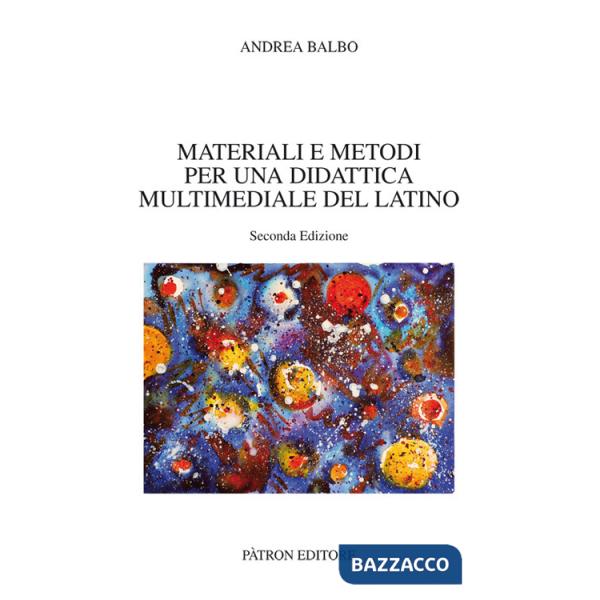 Materiali e metodi per una didattica multimediale del latino