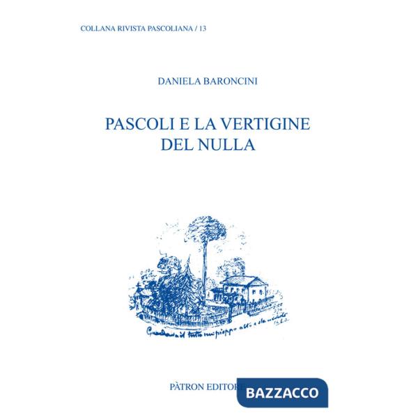Pascoli e la vertigine del nulla