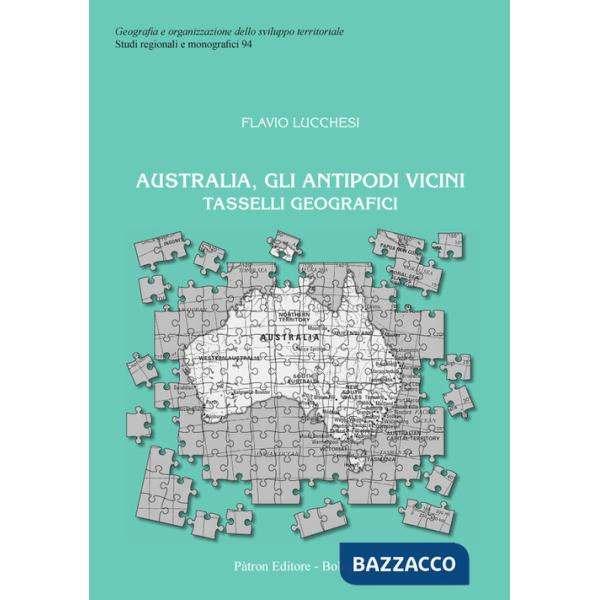 Australia, gli antipodi vicini tasselli geografici