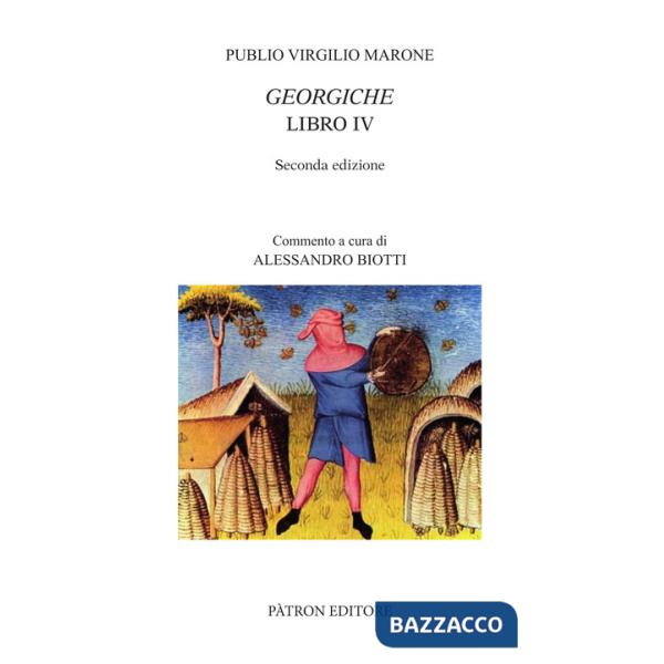 Georgiche. Libro 4º (Le)