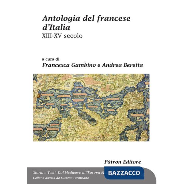 Antologia del francese d'Italia XIII-XV secolo