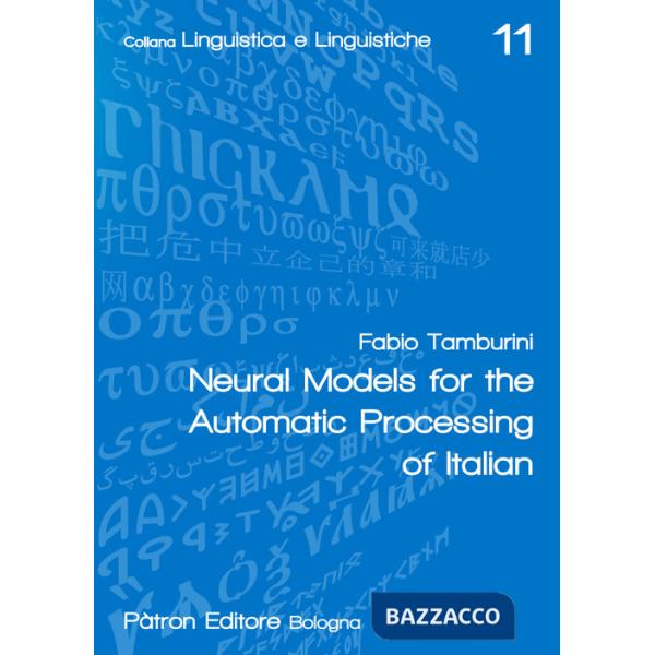 Neural models for the automatic processing of italian