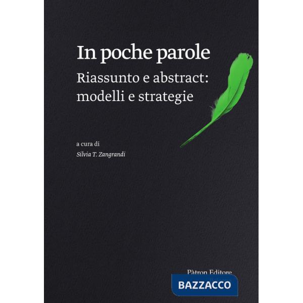 In poche parole. Riassunto e abstract: modelli e strategie
