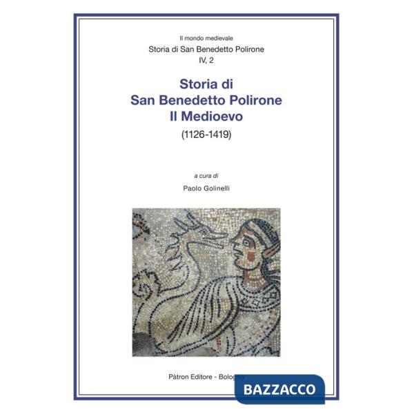 Storia di San Benedetto Polirone. Il Medioevo (1126-1419)