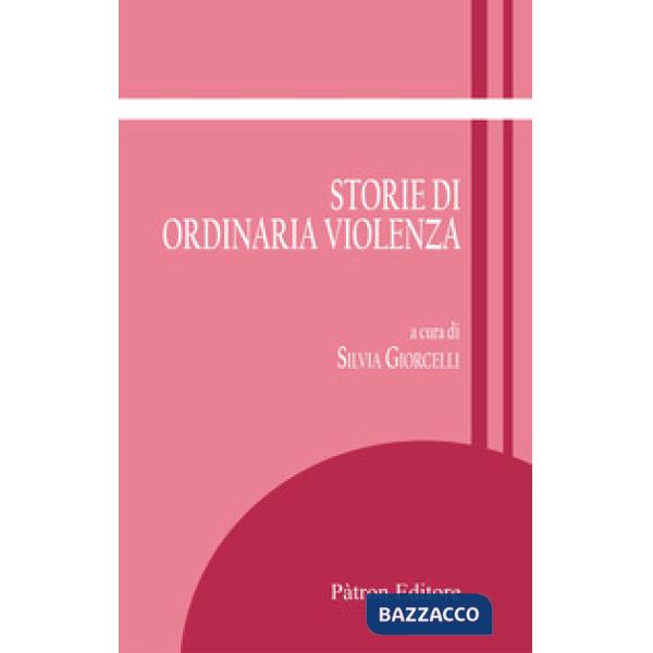 Storie di ordinaria violenza