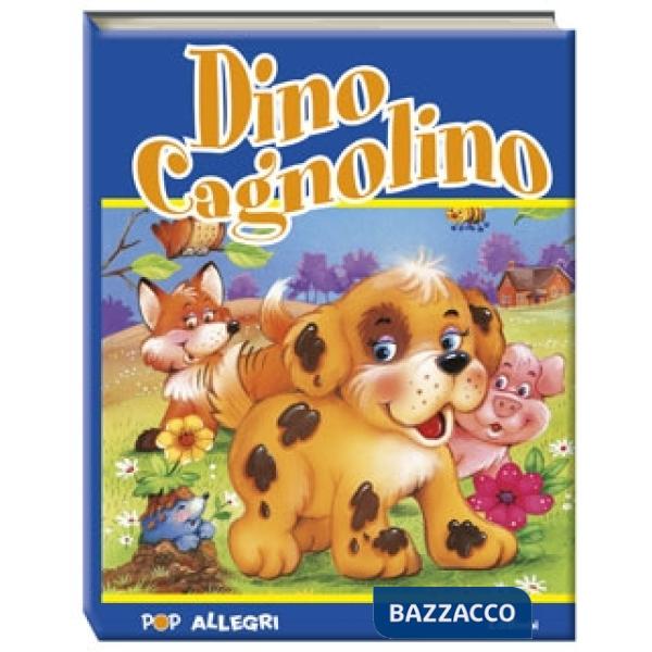 Dino cagnolino. Ediz. illustrata