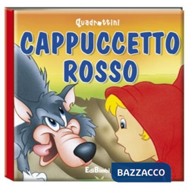 Cappuccetto Rosso. Ediz. illustrata