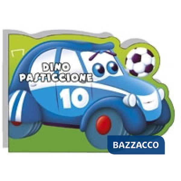 Dino pasticcione. Ediz. illustrata