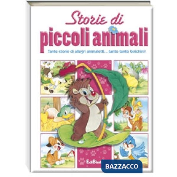 Storie di piccoli animali. Ediz. illustrata