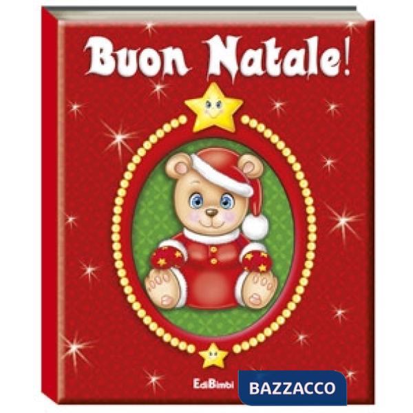 Buon Natale! Ediz. illustrata