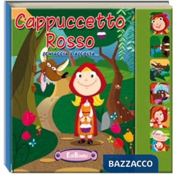 Cappuccetto Rosso. Ediz. illustrata