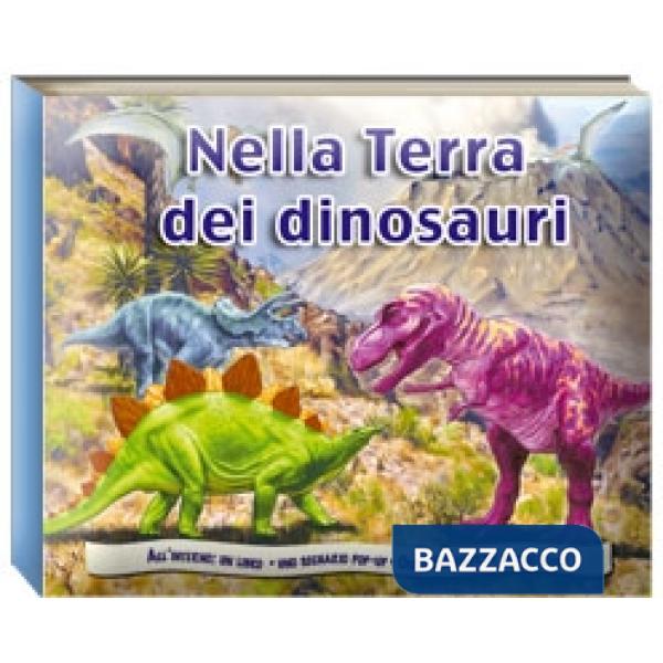 Nella terra dei dinosauri. Ediz. illustrata