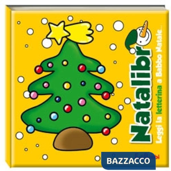 Leggi la letterina di Babbo Natale. Ediz. illustrata