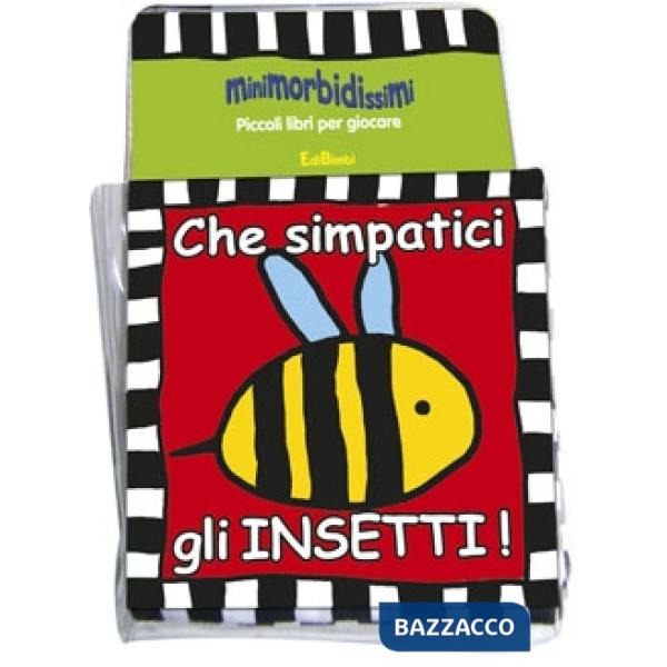 Che simpatici gli insetti! Ediz. illustrata