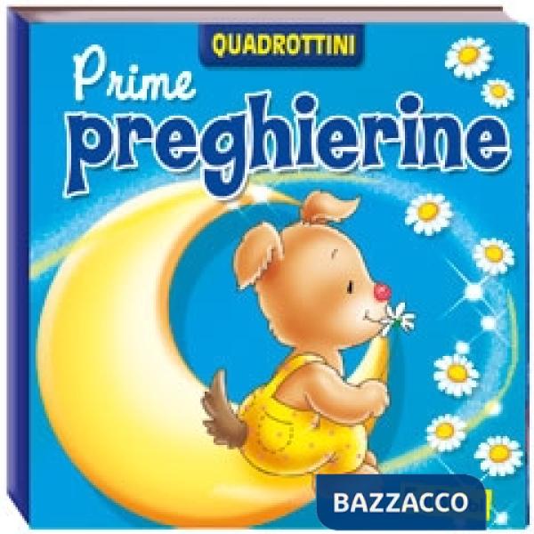 Prime preghierine. Ediz. illustrata