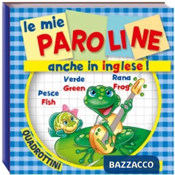 Mie paroline. Ediz. illustrata (Le)